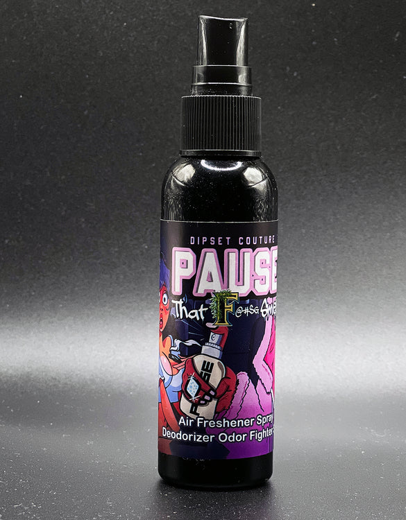 DIPSET Pause ODOR  spray